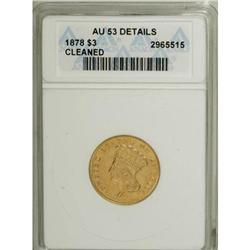 1878 $3 AU53 ANACS