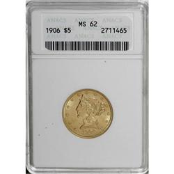 1906 $5 MS62 ANACS