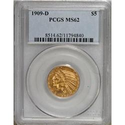 1909-D $5 MS62 PCGS