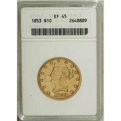 1853 $10 XF45 ANACS