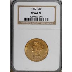 1882 $10 Prooflike MS61 NGC
