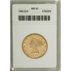 1893 $10 MS60 ANACS