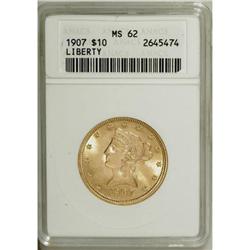 1907 $10 MS62 ANACS