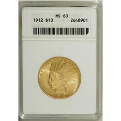 1912 $10 MS60 ANACS
