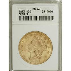 1873 $20 Open 3 MS60 ANACS