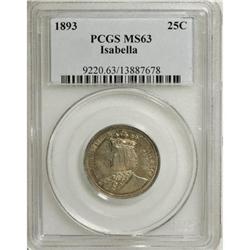 1893 25C Isabella Quarter MS63 PCGS