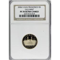 2006-S $5 Old San Francisco Mint Deep Cameo PR70 NGC
