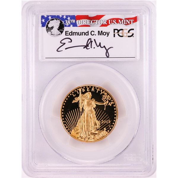 2015-W $25 Proof American Gold Eagle Coin PCGS PR70DCAM Moy Signature FDOI Denver