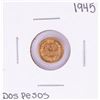 Image 1 : 1945 Dos Pesos Gold Coin