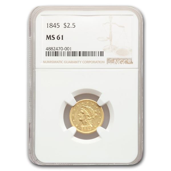 1845 $2.50 Liberty Gold Quarter Eagle MS-61 NGC