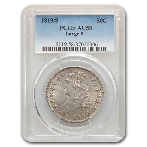 1819/8 Capped Bust Half Dollar AU-58 PCGS (Large 9)