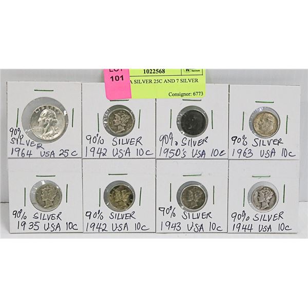 1964 USA SILVER 25C AND 7 SILVER DIMES
