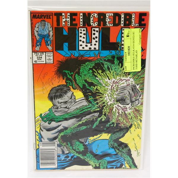 INCREDIBLE HULK #334 SIGNED BT TODD MCFARLAN