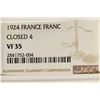 Image 3 : 1924 FRANCE CLOSED 4 FRANC NGC VERY FINE 35