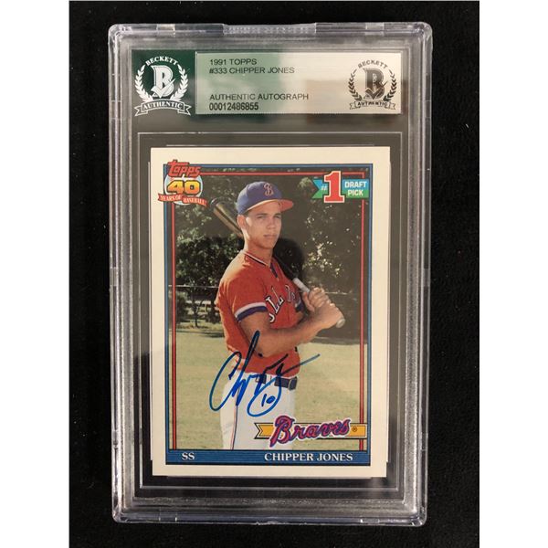 CHIPPER JONES SIGNED ATLANTA BRAVES 1991 TOPPS ROOKIE TRADING CARD #333 (BECKETT ENCAPSULATED)