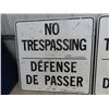 Image 2 : 2 No Trespassing Signs- Order of Minister of Transport 30" x 30"