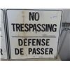 Image 3 : 2 No Trespassing Signs- Order of Minister of Transport 30" x 30"