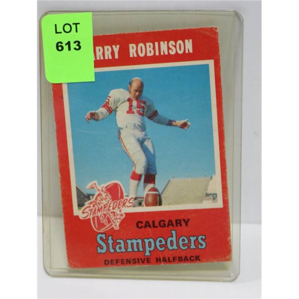 1970 OPC LARRY ROBINSON CFL CARD STAMPEDERS