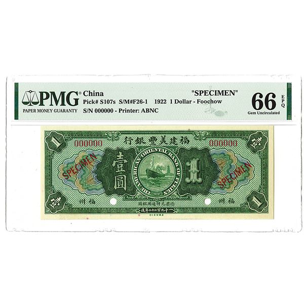 American-Oriental Bank of Fukien, 1922 –Foochow” Issue Specimen Banknote.