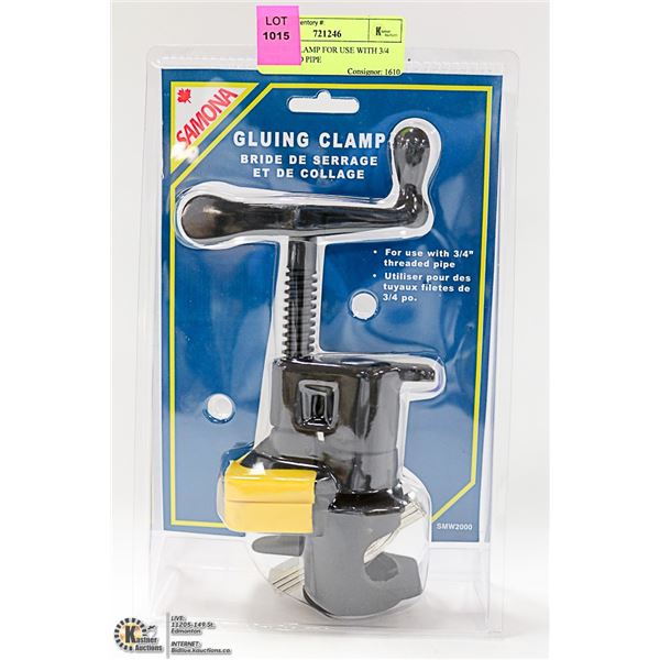 GLUING CLAMP FOR USE WITH 3/4 THREADED PIPE