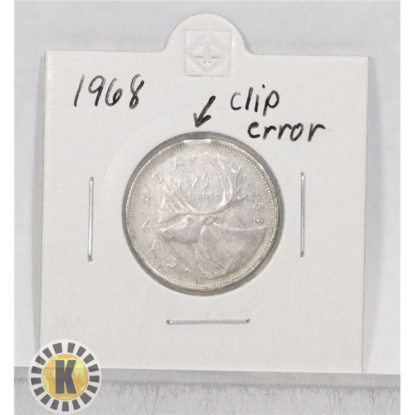 1968 SILVER CLIPPED RIM ERROR 25 CENTS