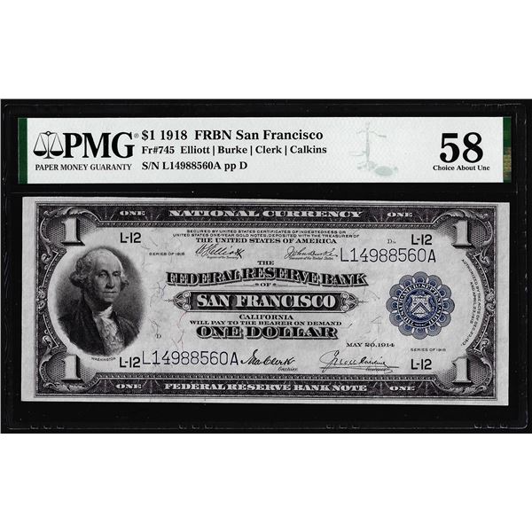 1918 $1 Federal Reserve Bank Note San Francisco Fr.745 PMG Choice About Unc. 58