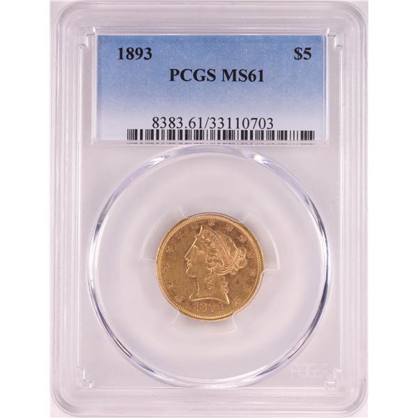 1893 $5 Liberty Head Half Eagle Gold Coin PCGS MS61