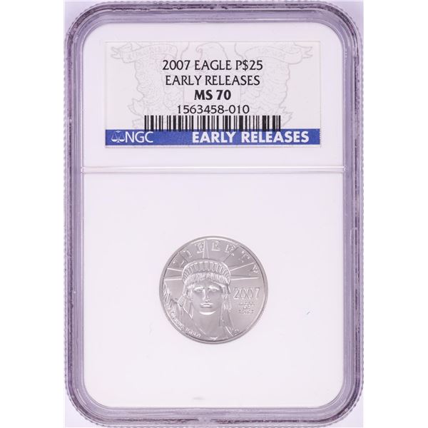 2007 $25 Platinum American Eagle Coin NGC MS70 Early Releases