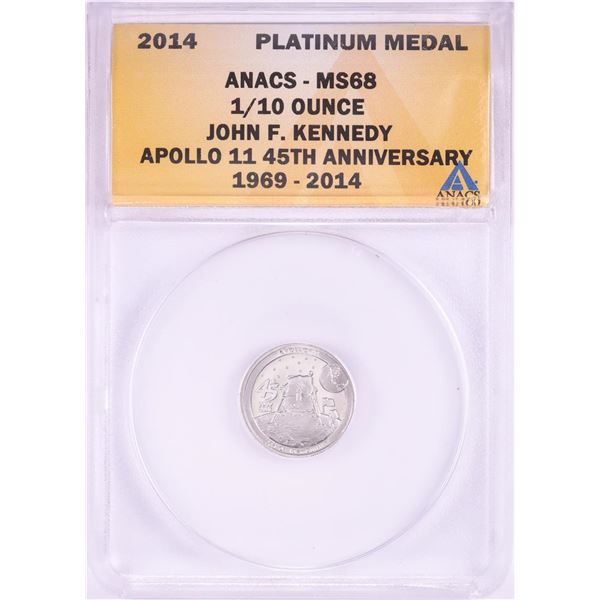 2014 Proof 1/10 oz Platinum JFK Apollo 11 Anniversary Medal ANACS MS68