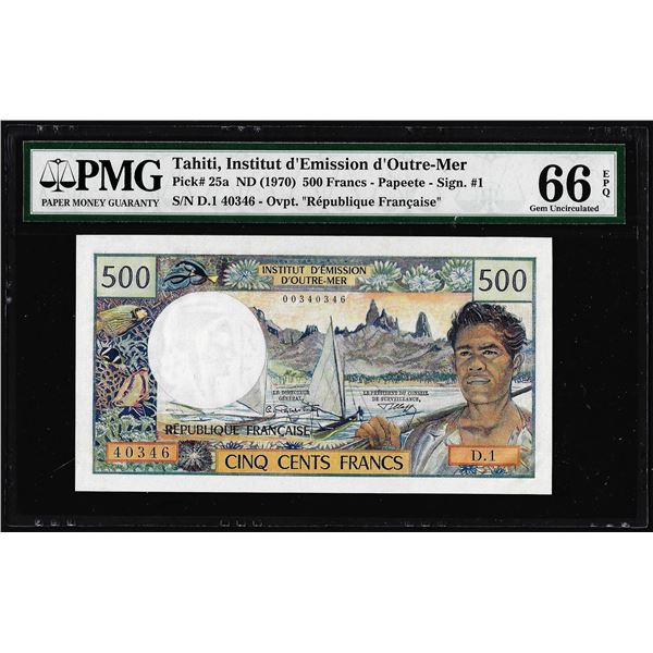 1970 Tahiti Institut D Emission D Outre-Mer 500 Francs Note Pick# 25a PMG Gem Uncirculated 66EPQ