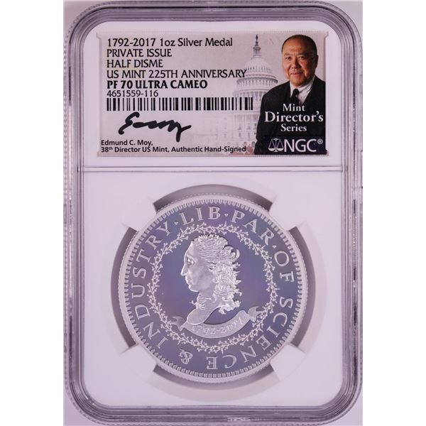 1792-2017 Half Disme 1 oz. Silver Medal NGC PF70 W/Edmund C. Moy Signature