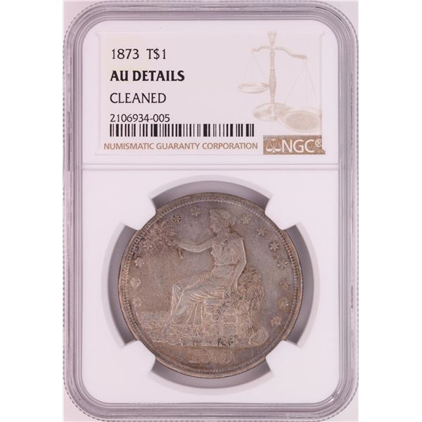 1873 $1 Silver Trade Dollar Coin NGC AU Details