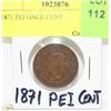 Image 1 : 1871 PRINCE EDWARD ISLAND ONE CENT COIN