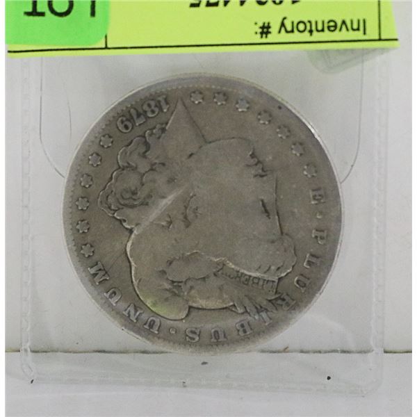 1879 USD MORGAN  SILVER DOLLAR