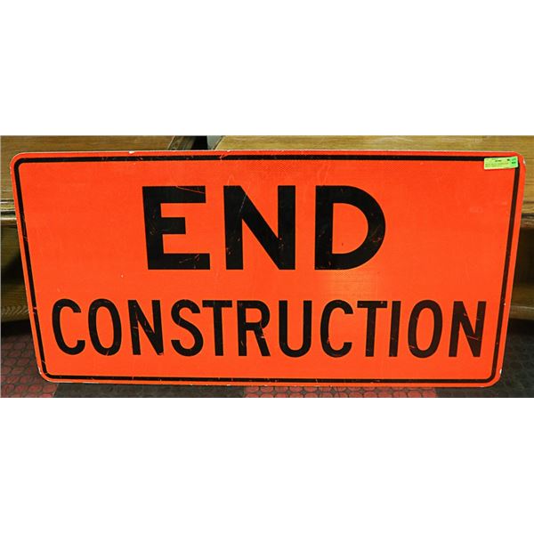METAL END OF CONSTRUCTION SIGN 47" WIDE X 23 1/2