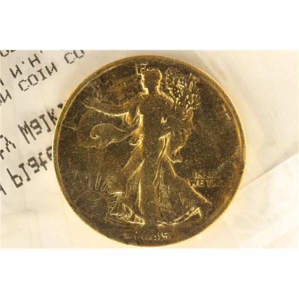 1945-D GOLD PLATED WALKING LIBERTY HALF DOLLAR