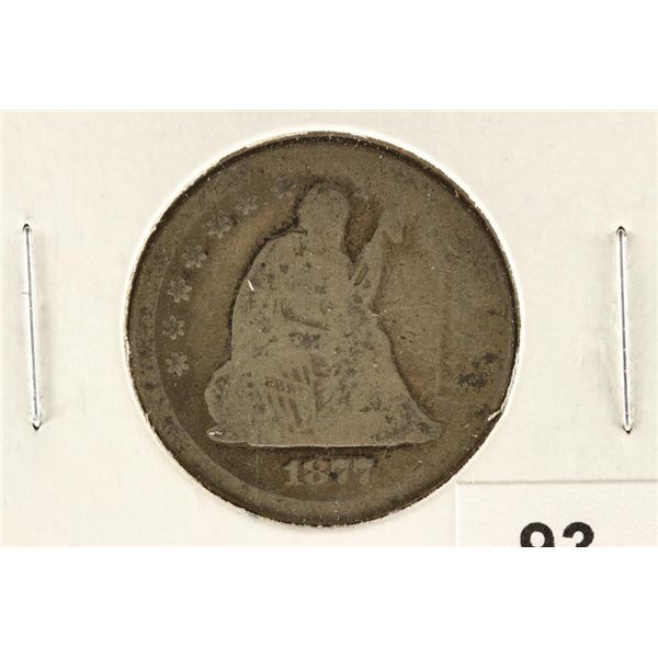 1877 SEATED LIBERTY QUARTER