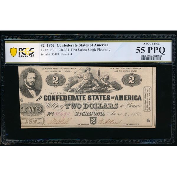 1862 $2 T-42 Confederate PCGS 55PPQ