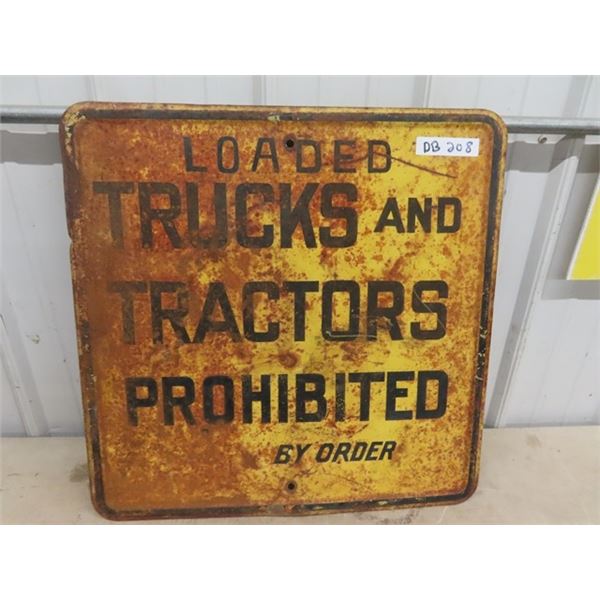 Metal Loaded Trucks & Tractors Prohibited Sign 24" x 24"