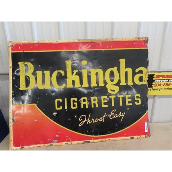 Metal Buckingham Ciragette Sign - Its Been Cut 35" x 48