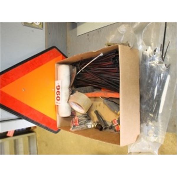 QUANTITY OF ZIP TIES, SLOW MOVING SIGN, WIRE BRUSH, CLAMP