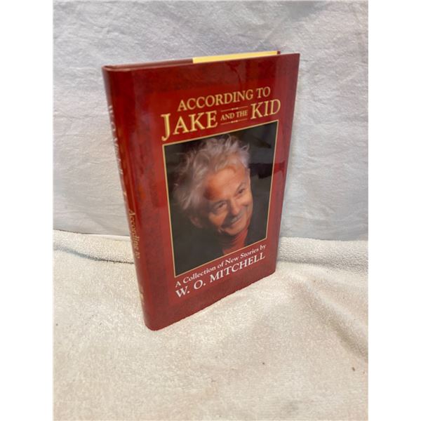 According to Jake and the Kid W.O. Mitchell book