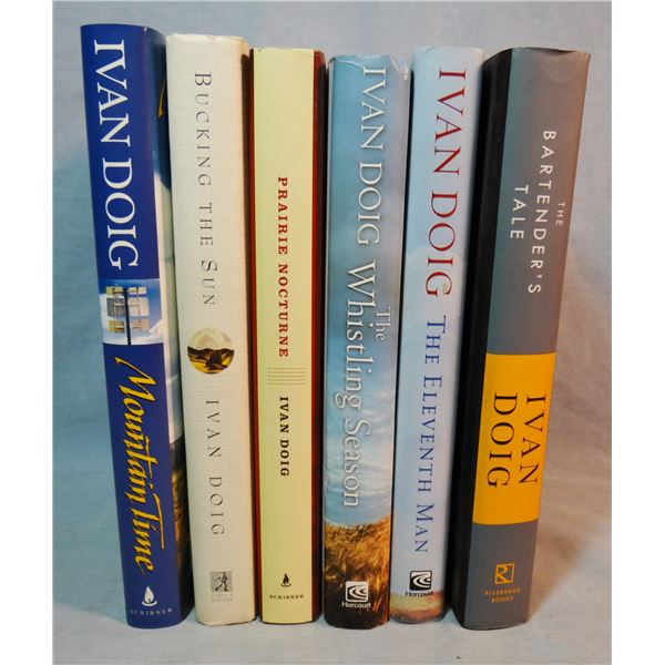6 books by Doig, Ivan, Mountain Time, Bucking The Sun, Prairie Nocturne, The Whistling Season, The E