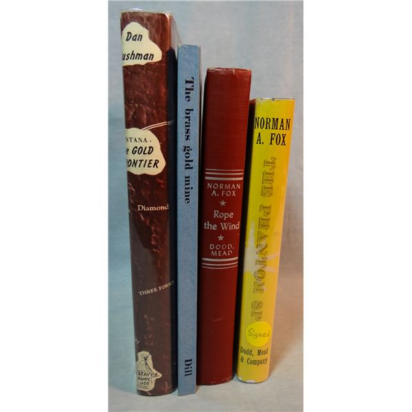 4 books: Fox, Norman (Great Falls author): The Phantom Spur and Rope The Wind; The Gold Frontier, Cu