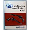 Image 5 : 4 Firearm books: Colt - an American Legend, Wilson; Colt, Single Action Army Revolver Study, Moore; 