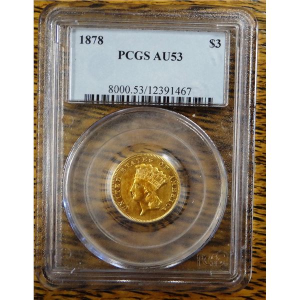 1878 Gold $3 Princess, PCGS MS 53  Est. $1150 - 1300