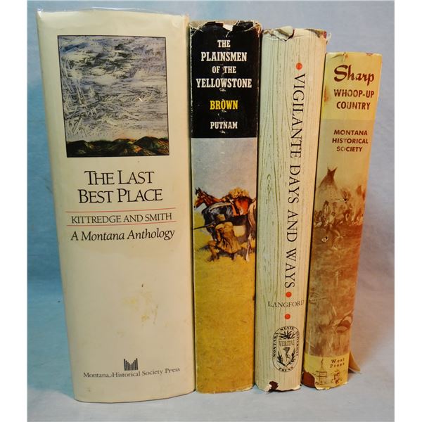 4 books: The Plainsmen of the Yellowstone, Brown; Vigilante Days and Ways, Langford (later edition);