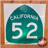 Image 1 : Single Sided Metal Reflective Road Sign "California 52" (30" x 30")