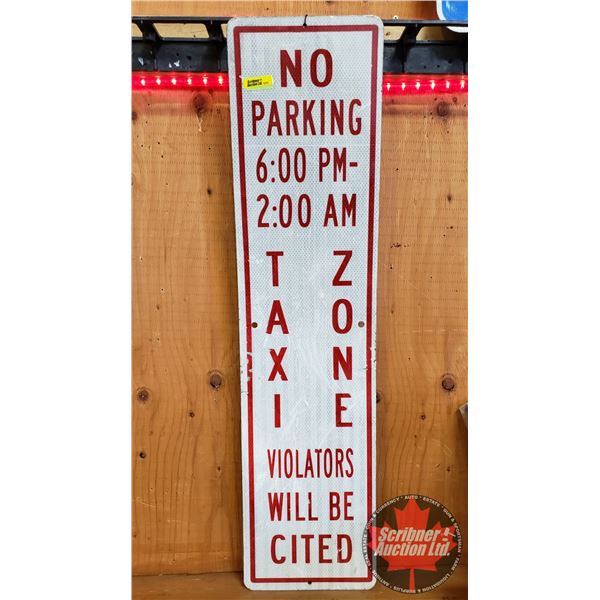 Single Sided Metal Reflective Street Sign  No Parking Taxi Zone  (36 H x 9 W)