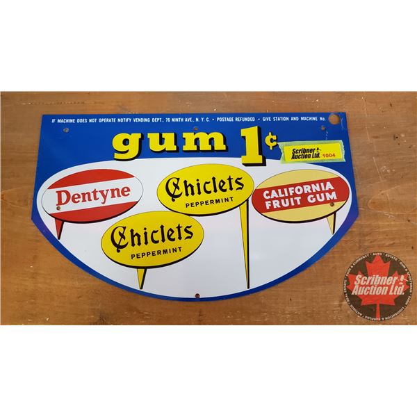 Single Sided Tin Sign : Vintage "Dentyne, Chiclets, California Fruit Gum" Vending Machine Sign (5-3/